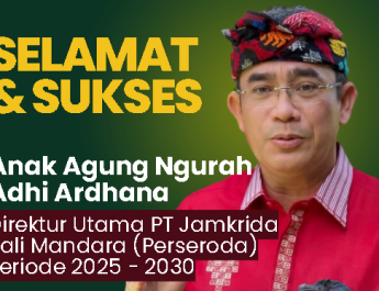 RESMI BERTUGAS: ANAK AGUNG NGURAH ADHI ARDHANA PIMPIN PT JAMKRIDA BALI MANDARA SAMBUT TANTANGAN DIGITAL DAN ERA BARU
