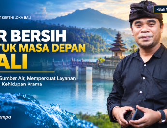 Grafis Bali Membangun: Agung Gempa mengulas kebijakan ketahanan air bersih, pemerataan layanan dan keberlanjutan sumber air Bali